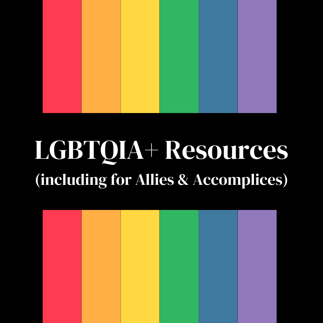 L.G.B.T.Q.I.A.+/ Resources