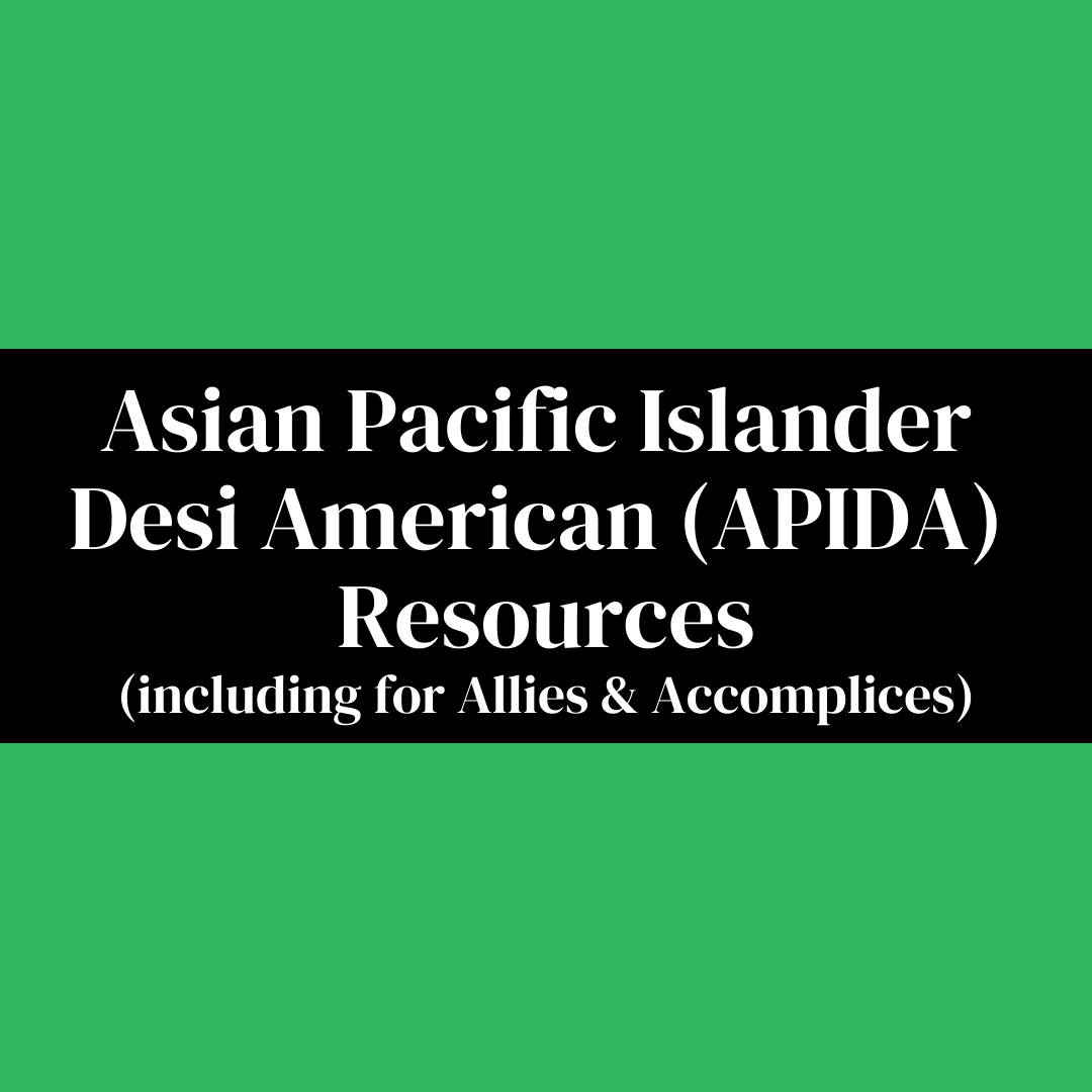 Asian Pacific Islander Desi American Resources